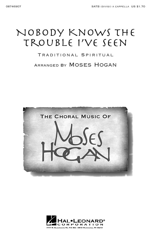 Nobody Knows the Trouble I've Seen: SATB: Vocal Score