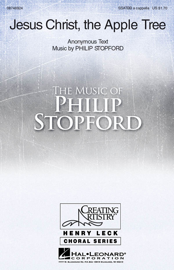Philip W. J. Stopford: Jesus Christ  the Apple Tree: SATB: Vocal Score