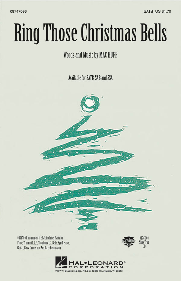 Mac Huff: Ring Those Christmas Bells: SATB: Vocal Score