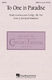 Timothy Jon Tharaldson: To One in Paradise: SATB: Vocal Score