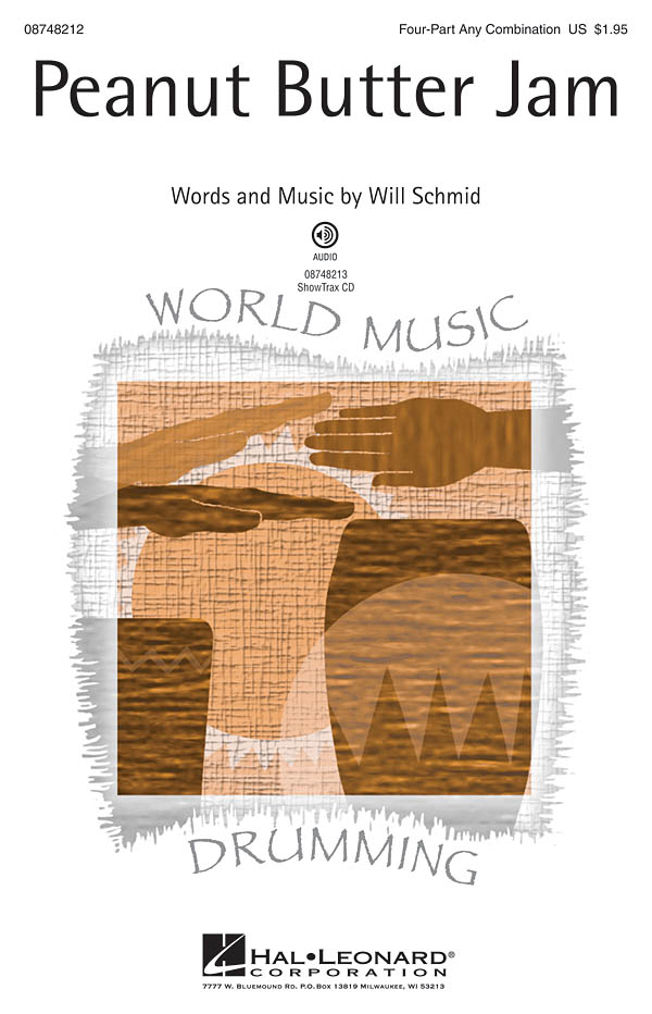 Will Schmid: Peanut Butter Jam: Mixed Choir: Vocal Score
