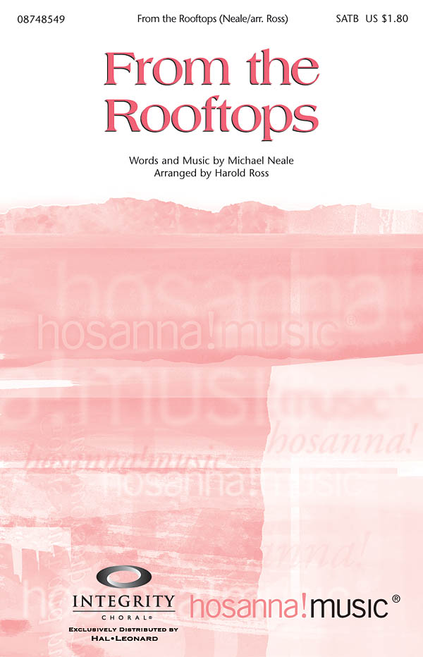 Michael Neale: From the Rooftops: SATB: Vocal Score