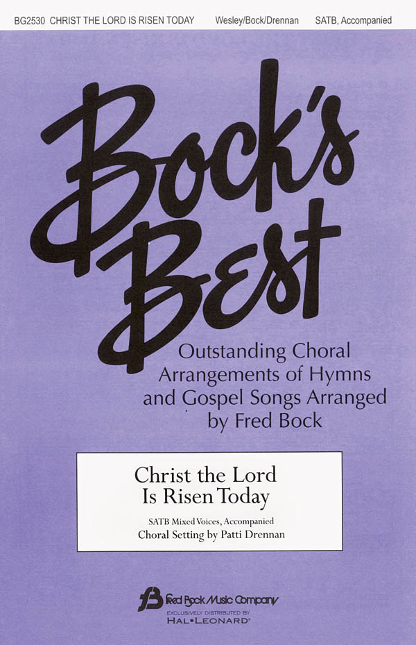 Fred Bock: Christ The Lord Is Risen Today: SATB: Vocal Score