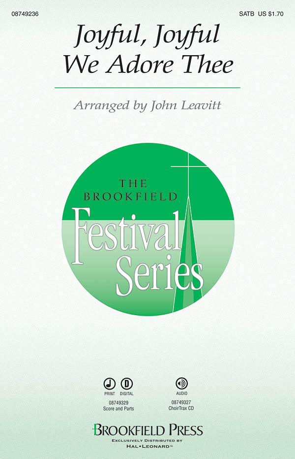 John Leavitt: Joyful  Joyful  We Adore Thee: SATB: Vocal Score