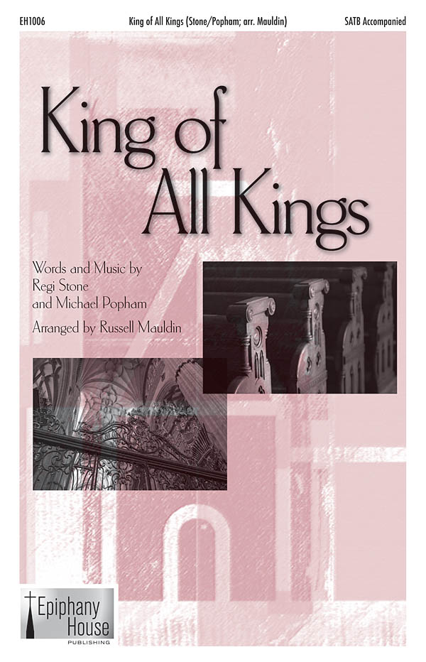 Michael Popham Regi Stone: King of All Kings: SATB: Vocal Score
