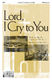 Randy Cox Regi Stone: Lord  I Cry to You: 2-Part Choir: Vocal Score