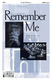 Dan McGowan: Remember Me: SATB: Vocal Score