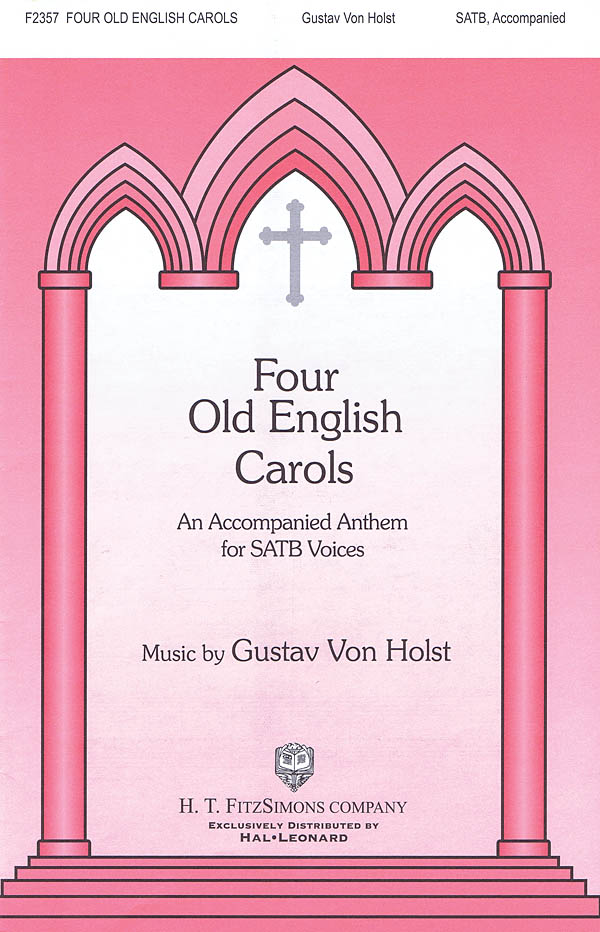 Gustav Holst: Four English Carols: SATB: Vocal Score