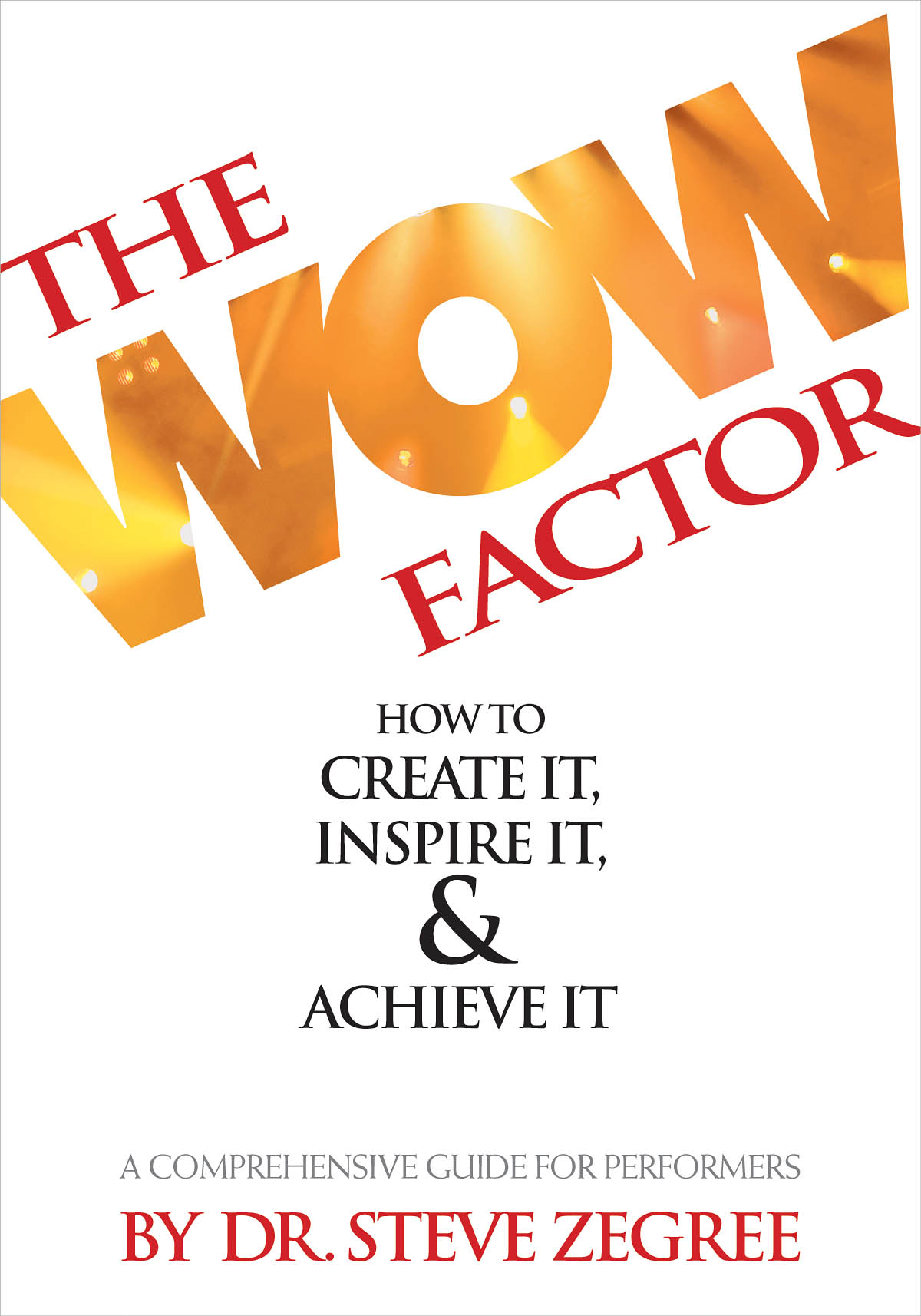 The Wow Factor: How To Create It: Mixed Choir: Reference