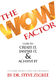 The Wow Factor: How To Create It: Mixed Choir: Reference