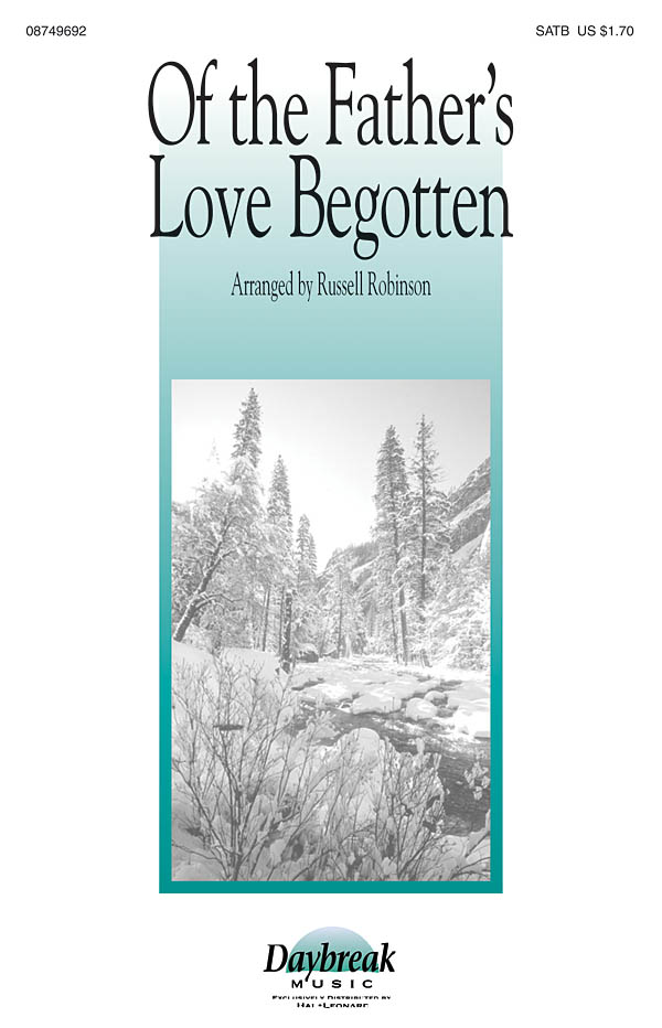 Of the Father's Love Begotten: SATB: Vocal Score