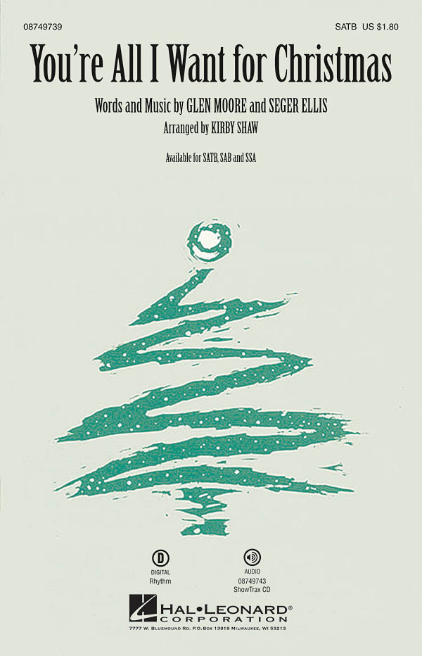 You're All I Want for Christmas: SATB: Vocal Score
