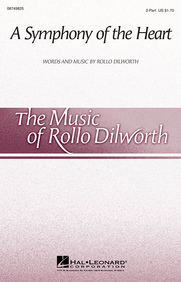 Rollo Dilworth: A Symphony of the Heart: 2-Part Choir: Vocal Score