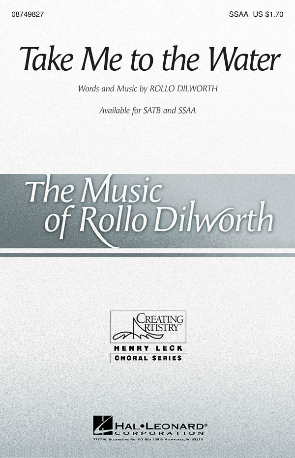 Rollo Dilworth: Take Me to the Water: SSAA: Vocal Score
