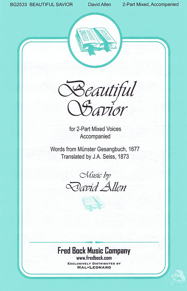 David Allen: Beautiful Savior: 2-Part Choir: Vocal Score
