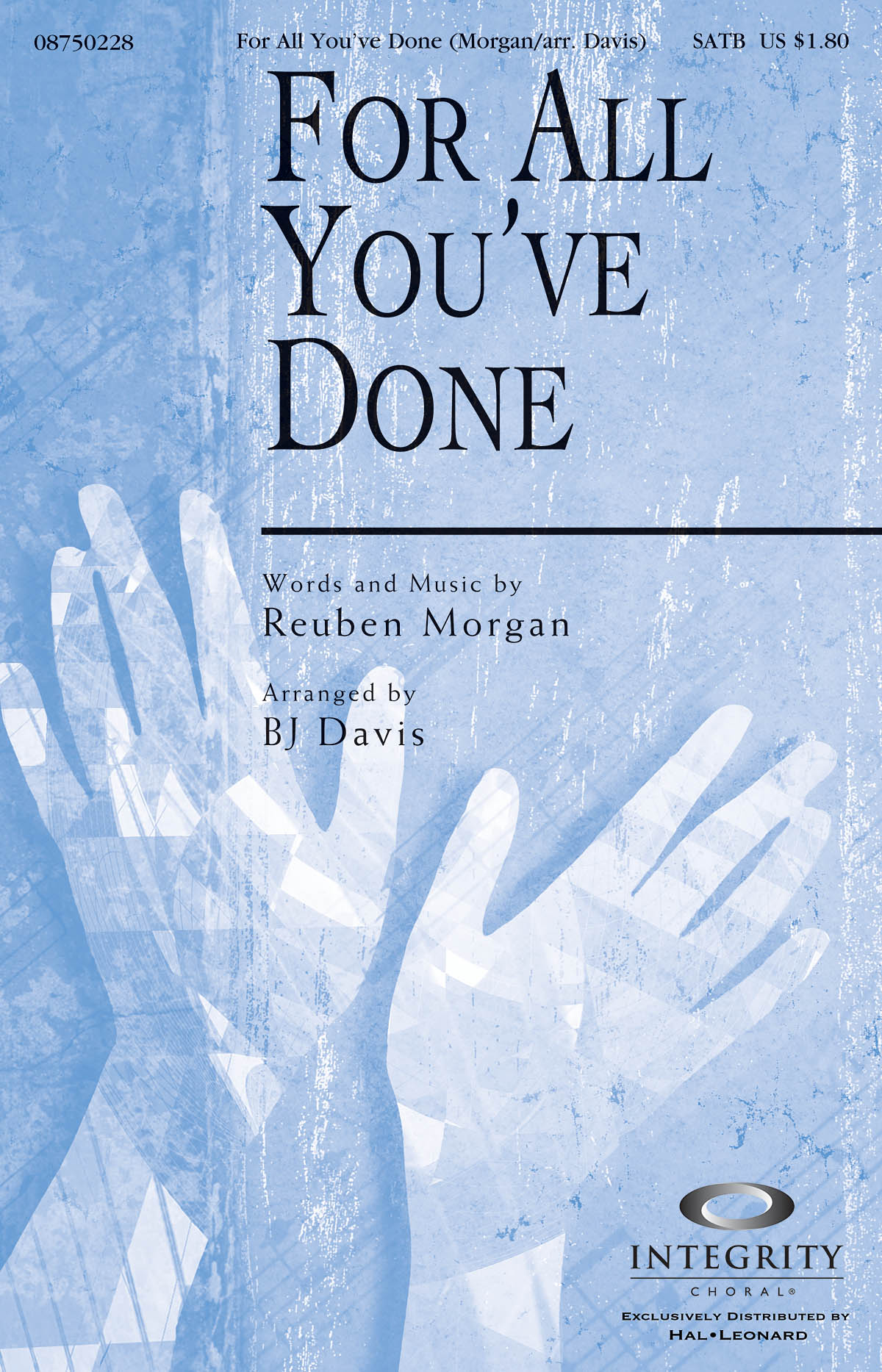 Reuben Morgan: For All You've Done: SATB: Vocal Score