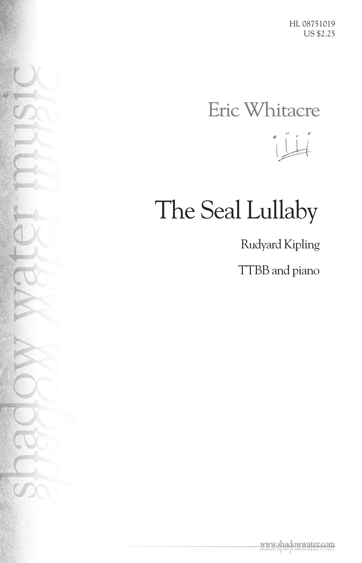 Eric Whitacre: The Seal Lullaby: TTBB: Vocal Score