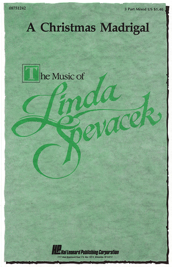 Linda Spevacek: A Christmas Madrigal: 3-Part Choir: Vocal Score