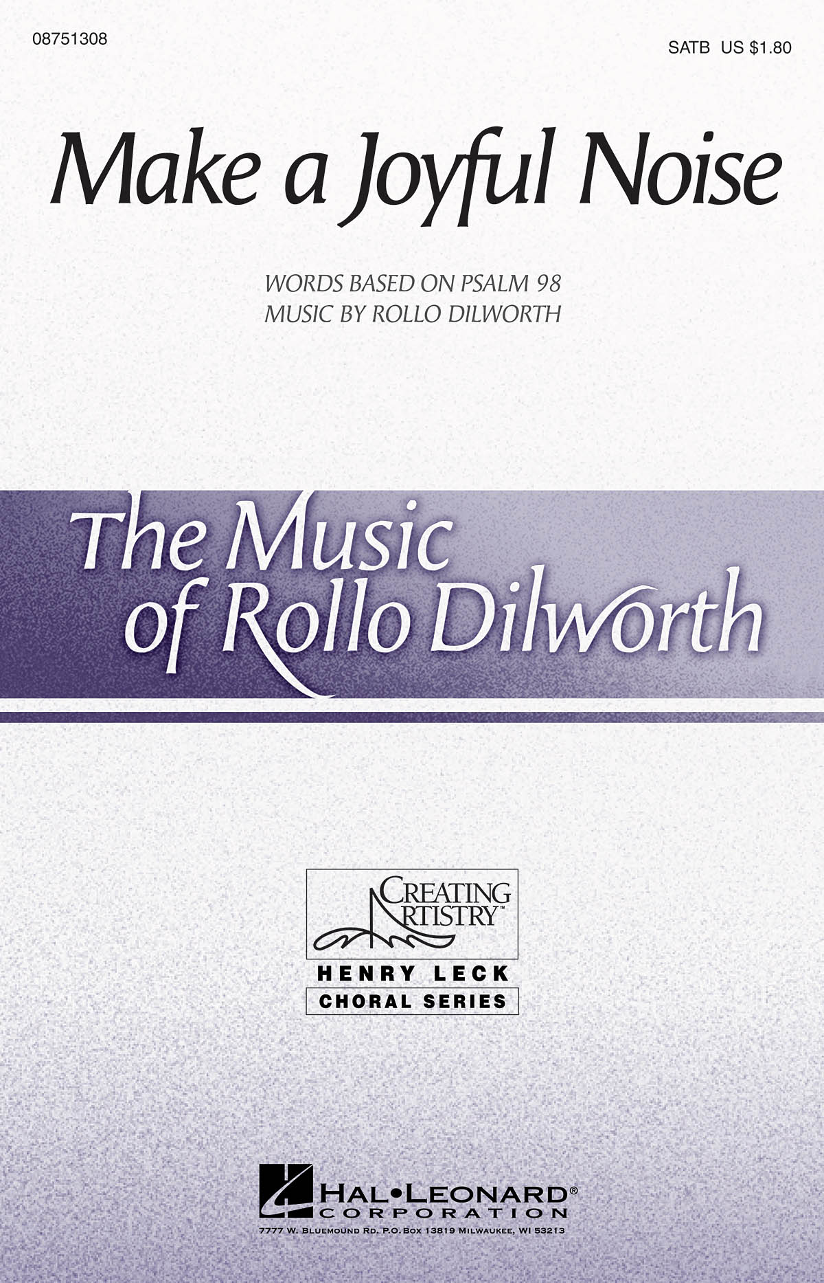 Rollo Dilworth: Make a Joyful Noise!: SATB: Vocal Score