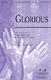 Brenton Brown Paul Baloche: Glorious: SATB: Vocal Score