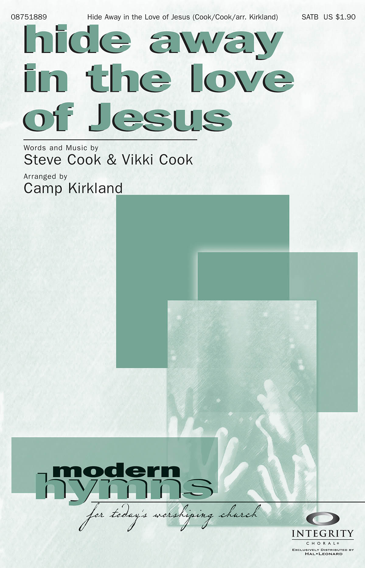Steve Cook Vikki Cook: Hide Away in the Love of Jesus: SATB: Vocal Score