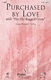 Claire Cloninger Regi Stone Robert Sterling: Purchased By Love: SATB: Vocal