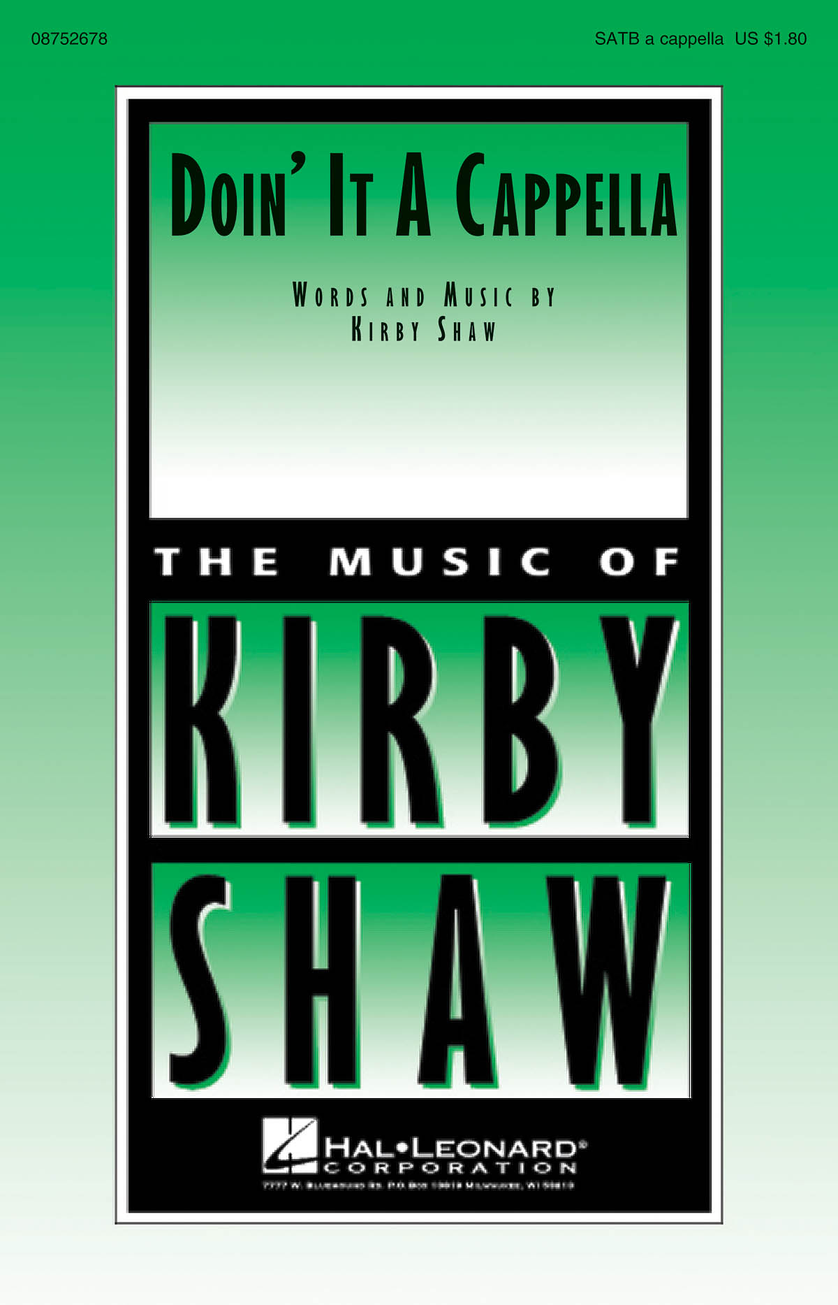 Kirby Shaw: Doin' It A Cappella: SATB: Vocal Score