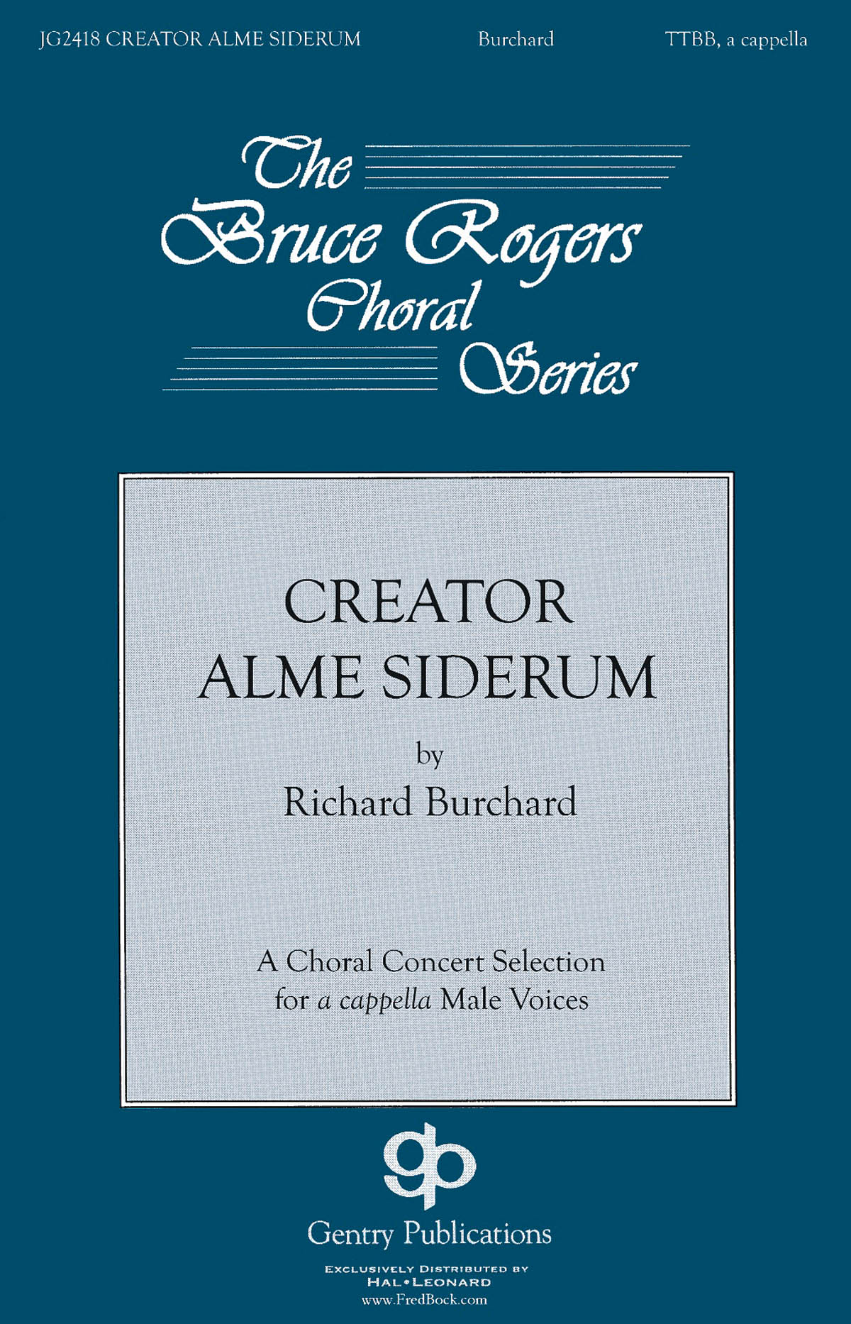 Richard Burchard: Creator Alme Siderum: SATB: Vocal Score