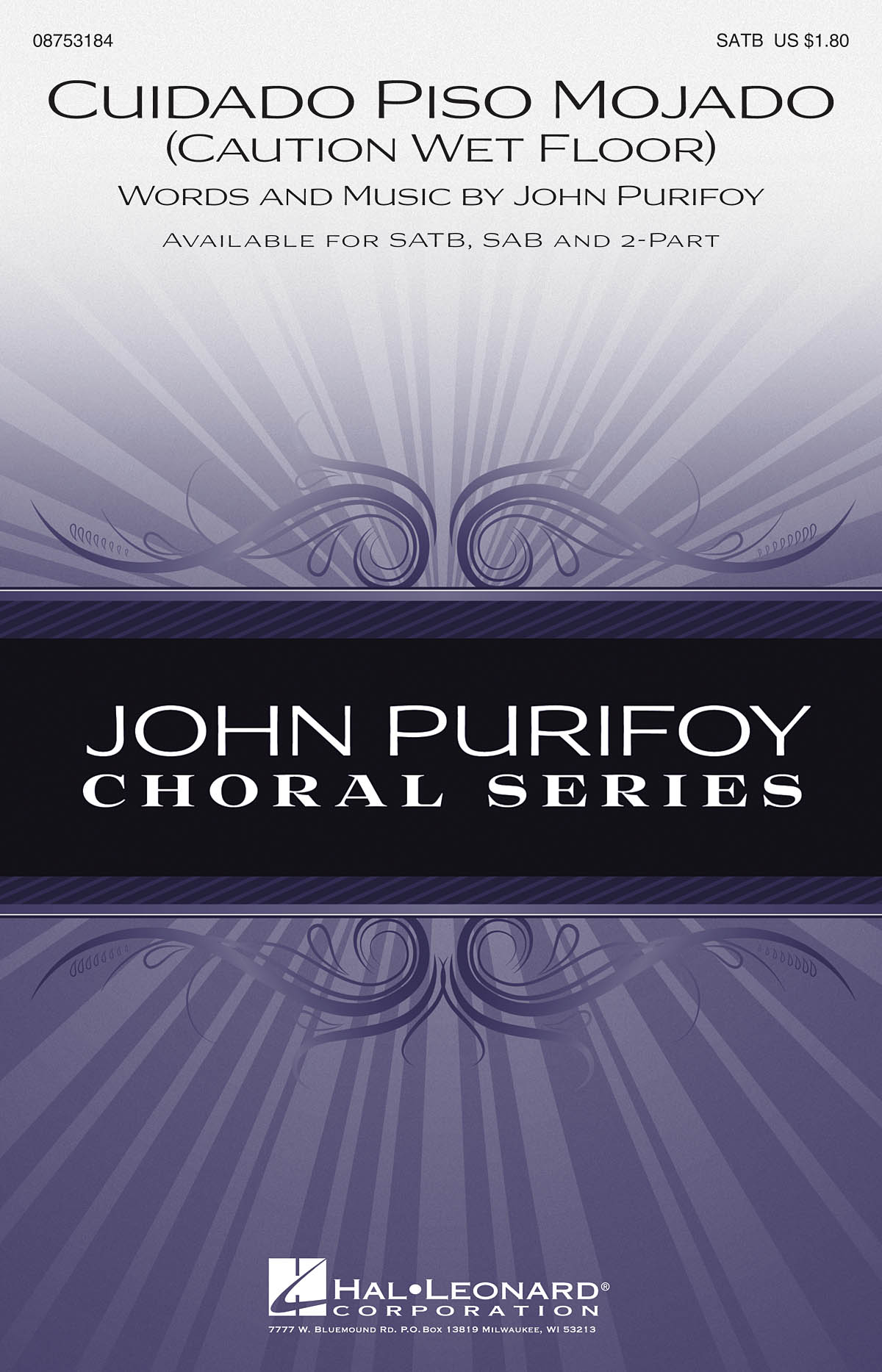 John Purifoy: Cuidado Piso Mojado: SATB: Vocal Score