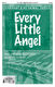 Dan McGowan: Every Little Angel: Unison Voices: Vocal Score