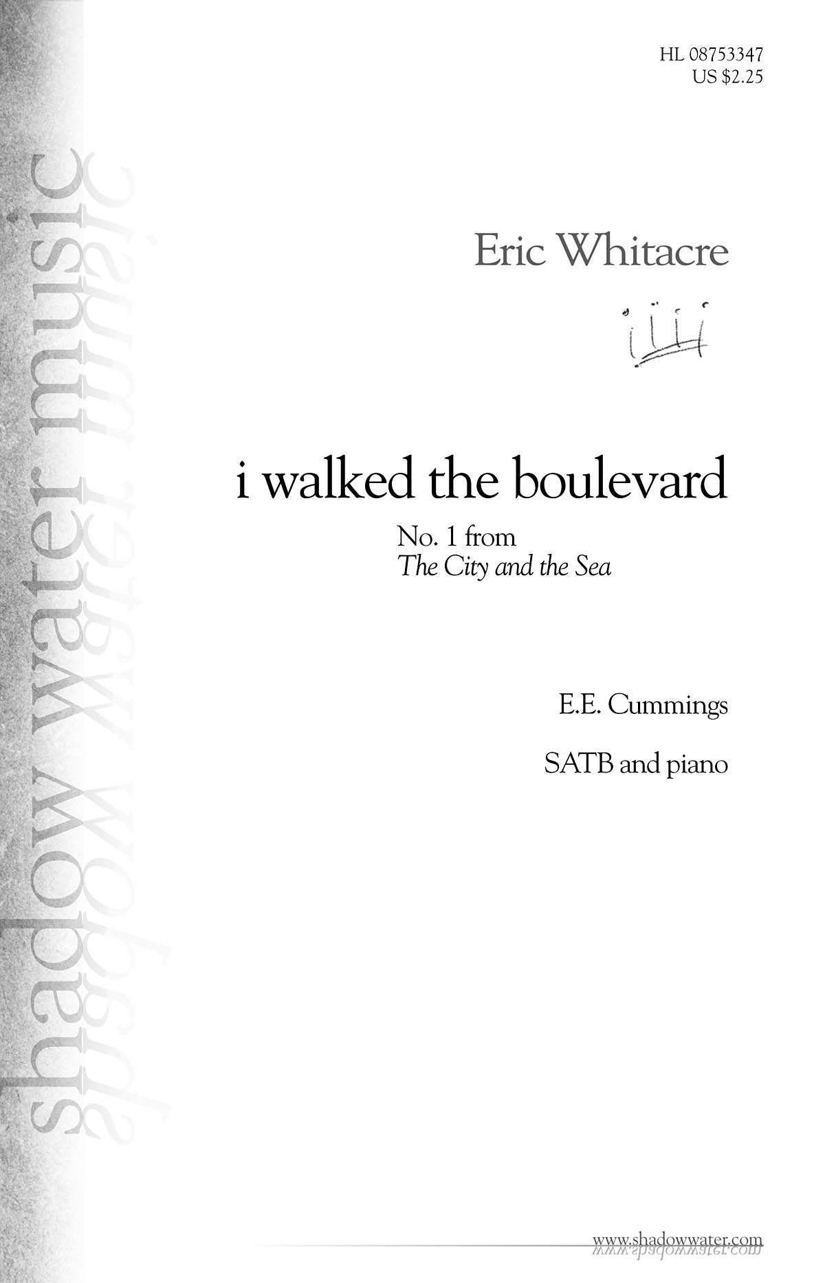 Eric Whitacre: I walked the boulevard: SATB: Vocal Score
