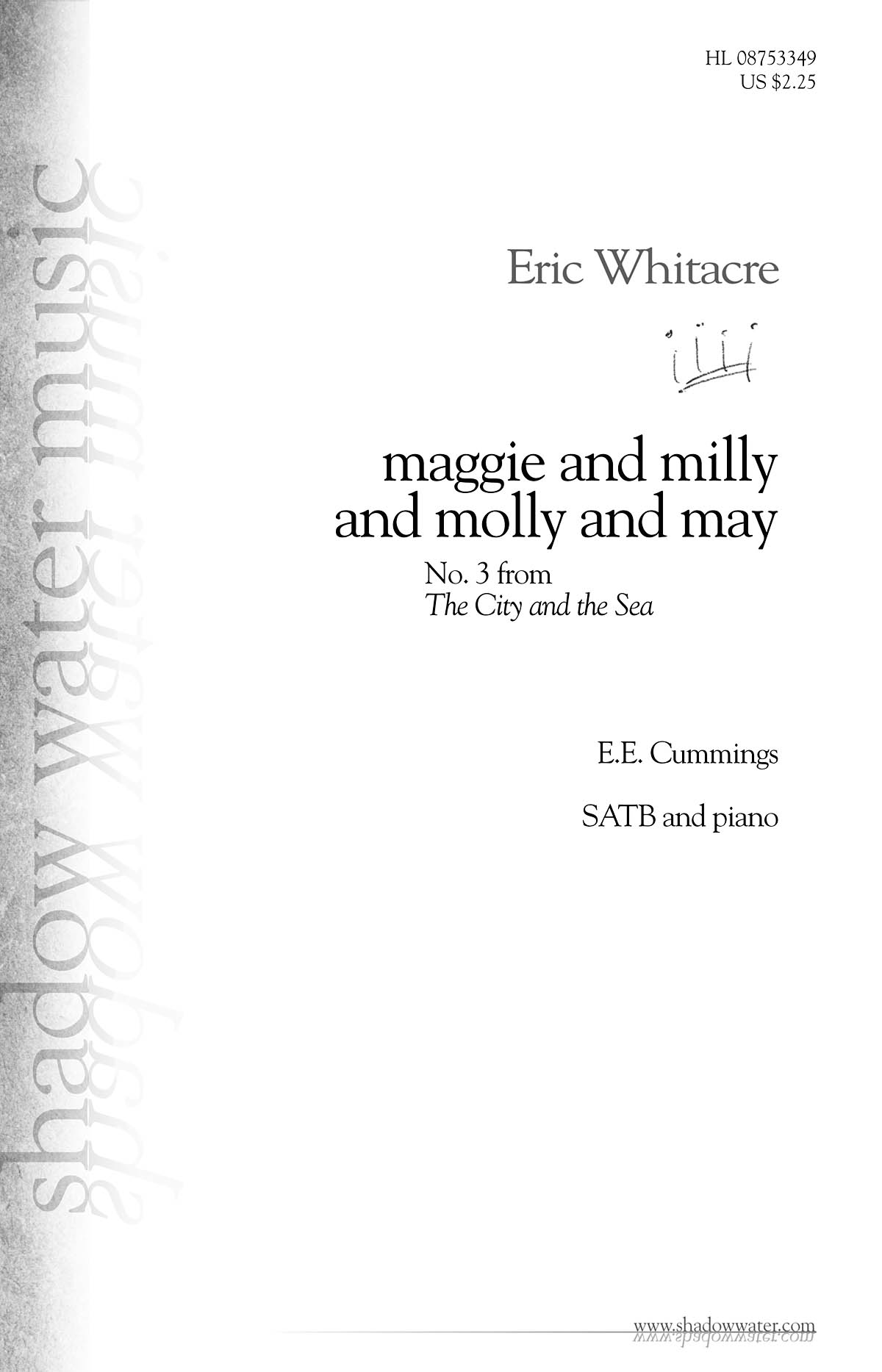 Eric Whitacre: Maggie and Milly and Molly and May: SATB: Vocal Score