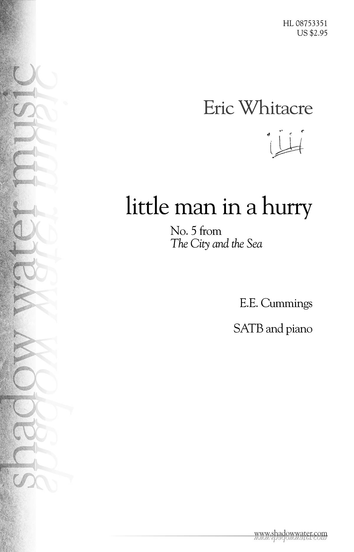 Eric Whitacre: Little Man In A Hurry: SATB: Vocal Score