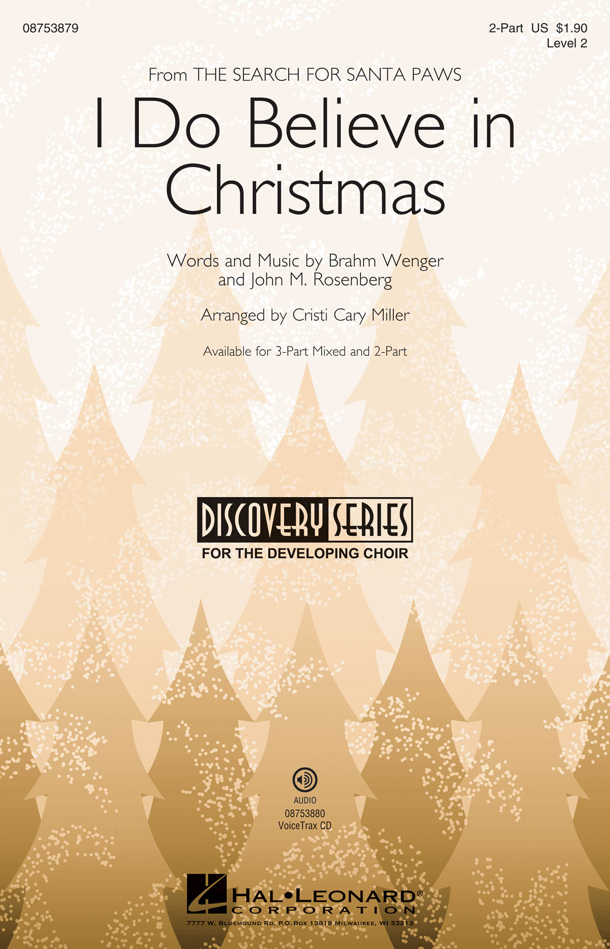Brahm Wenger John M. Rosenberg: I Do Believe It's Christmas: 2-Part Choir: Vocal