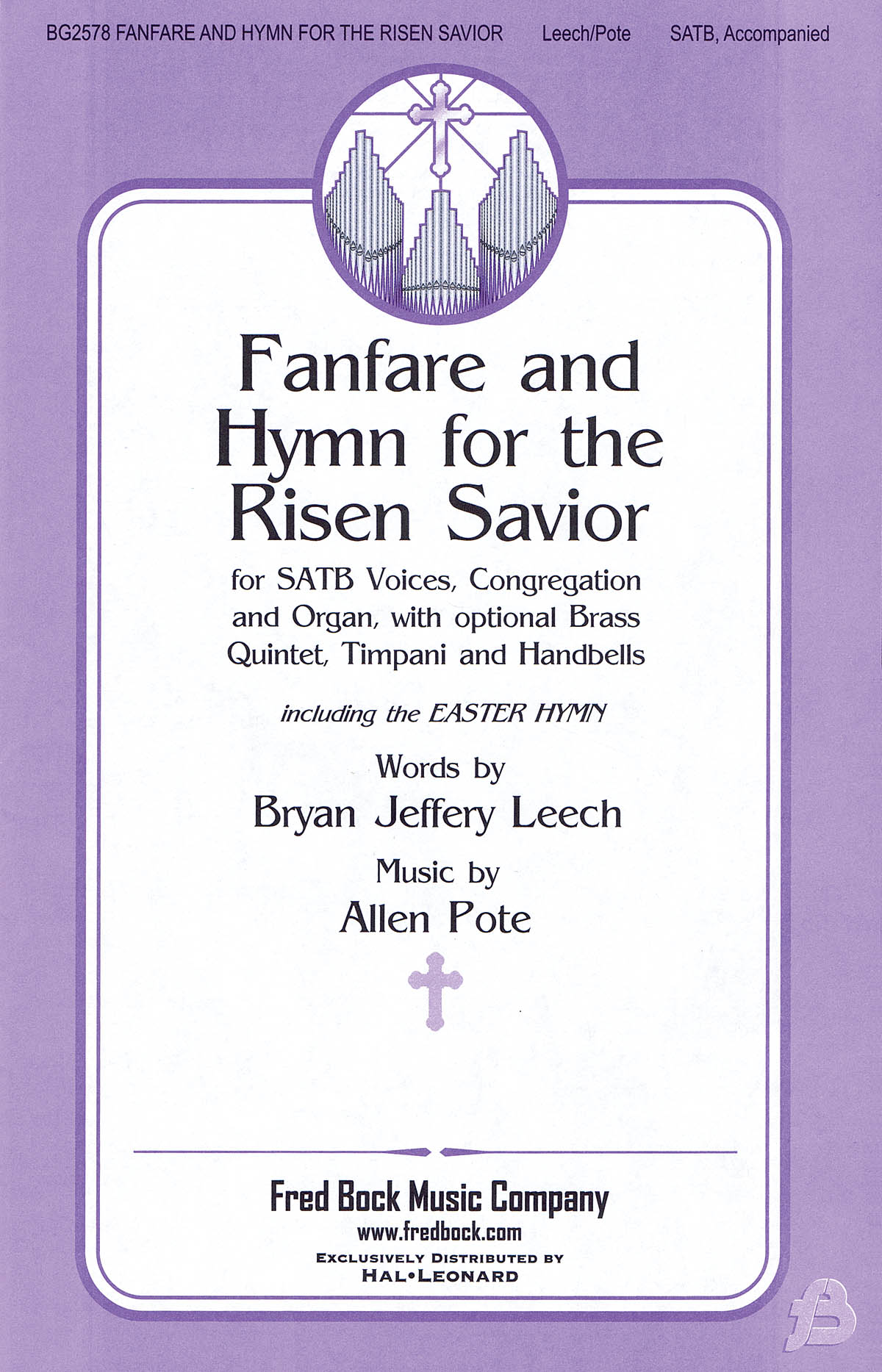 Allen Pote Bryan Jeffery Leech: Fanfare And Hymn For The Risen Savior: SATB: