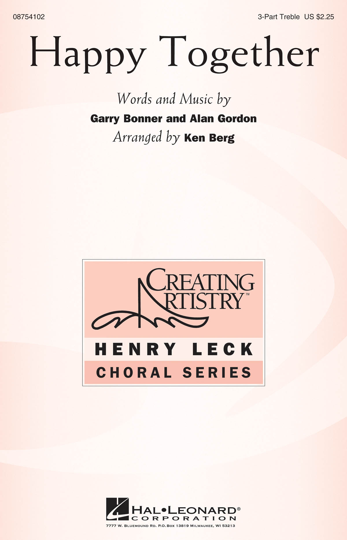 Alan Gordon Garry Bonner: Happy Together: 3-Part Choir: Vocal Score