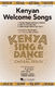 Kenyan Welcome Songs: 2-Part Choir: Vocal Score