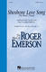 Roger Emerson: Shoshone Love Song: SATB: Vocal Score