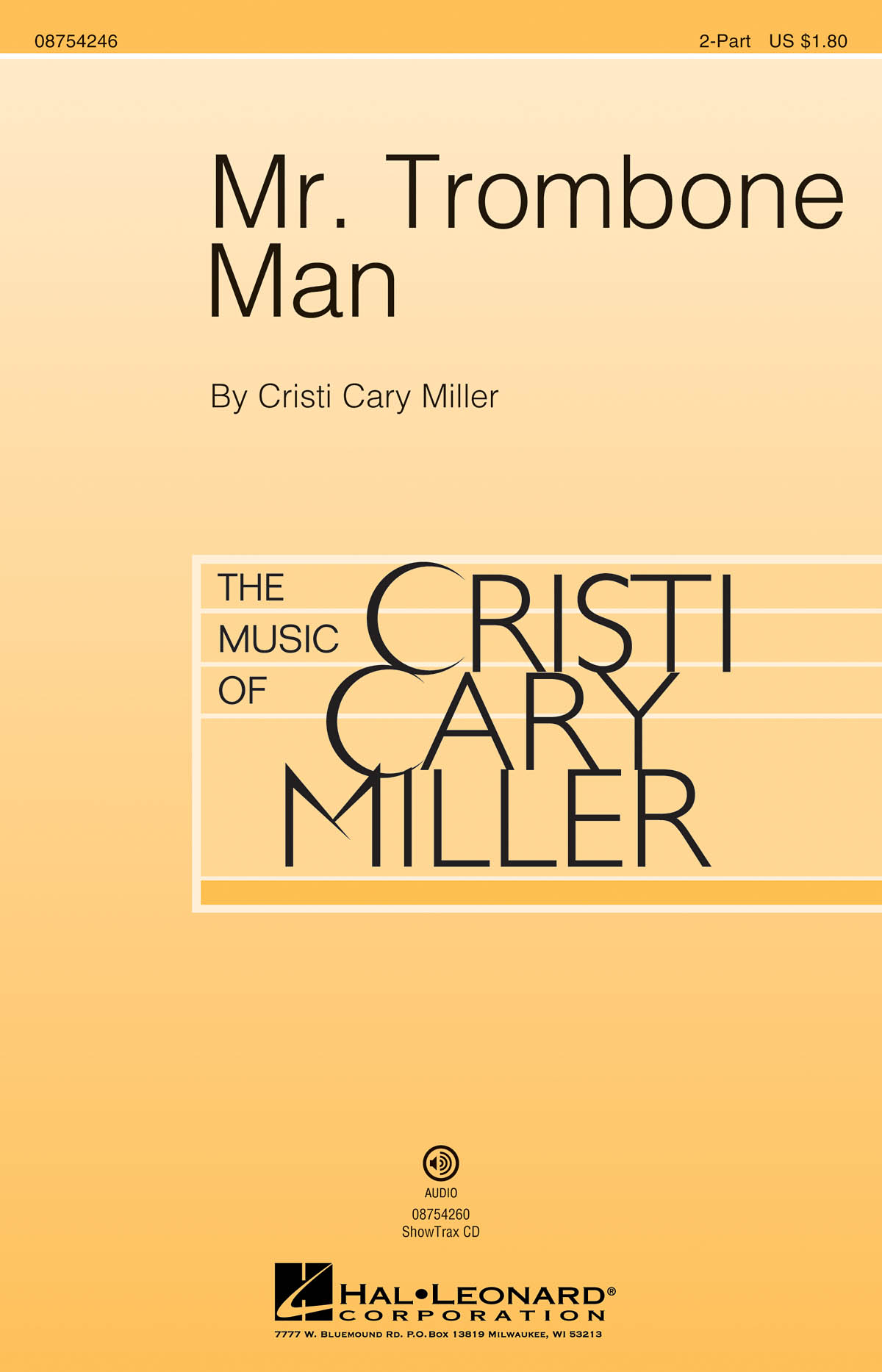 Cristi Cary Miller: Mr. Trombone Man: 2-Part Choir: Vocal Score