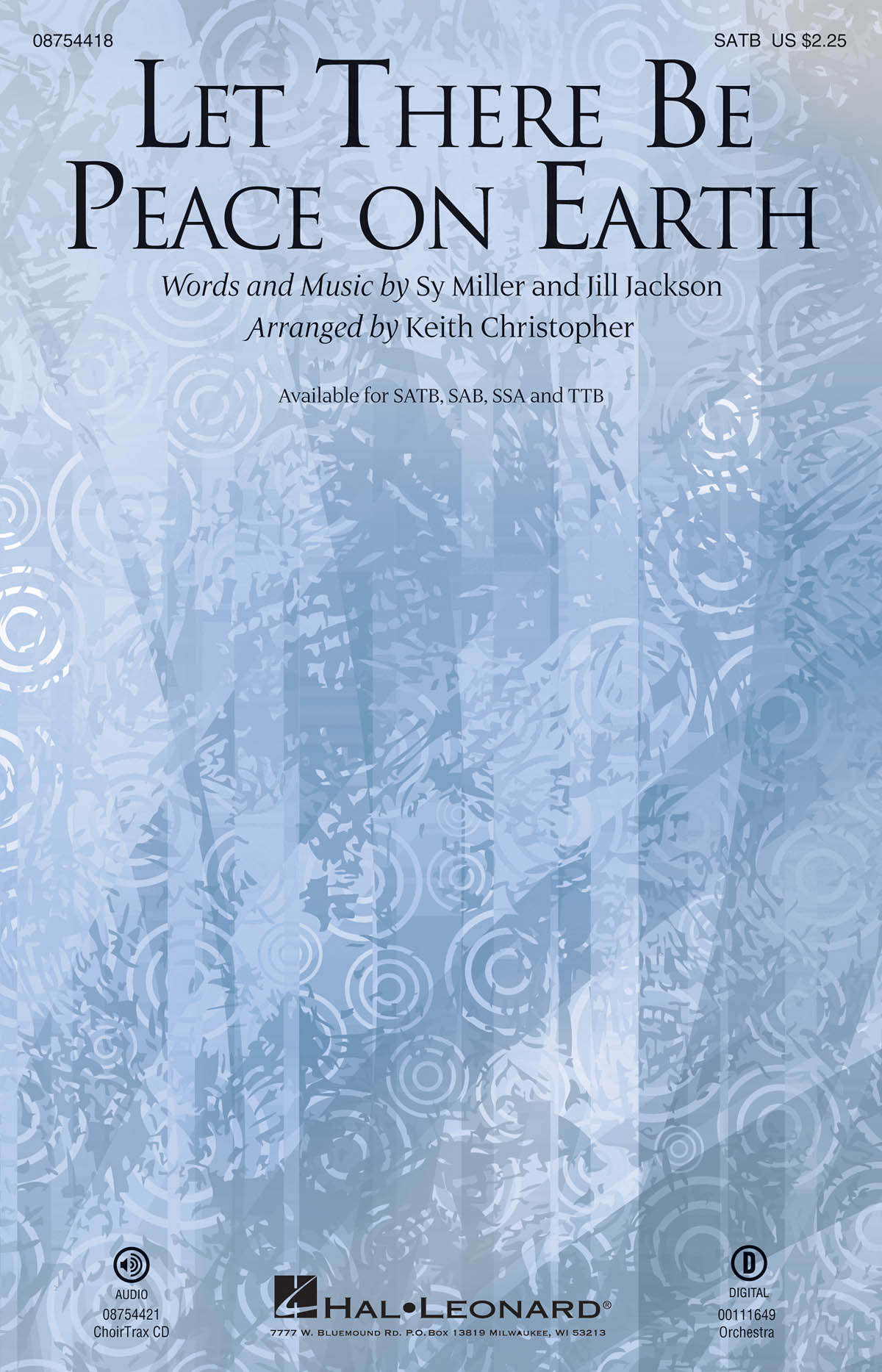 Jill Jackson Sy Miller: Let There Be Peace on Earth: SATB: Vocal Score