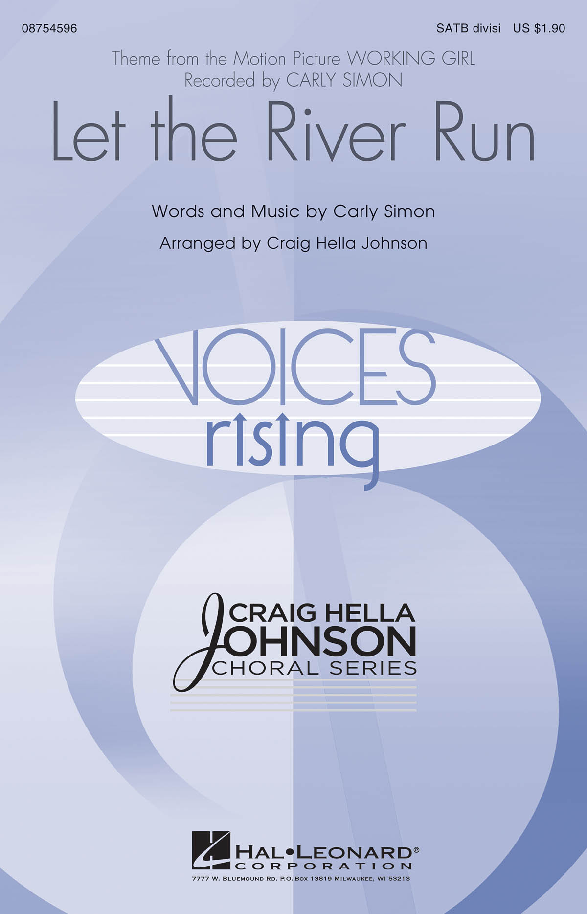 Carly Simon: Let the River Run: SATB: Vocal Score