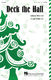 Deck the Hall: SATB: Vocal Score