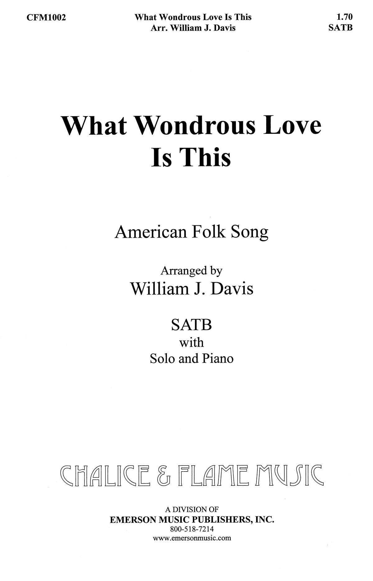 William J. Davis: What Wondrous Love: SATB: Vocal Score
