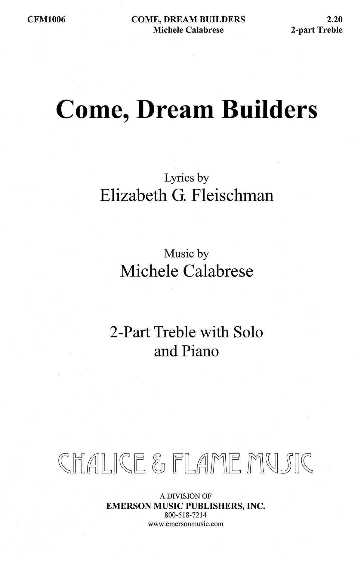 Elizabeth Fleischman: Come Dream Builders: 2-Part Choir: Vocal Score