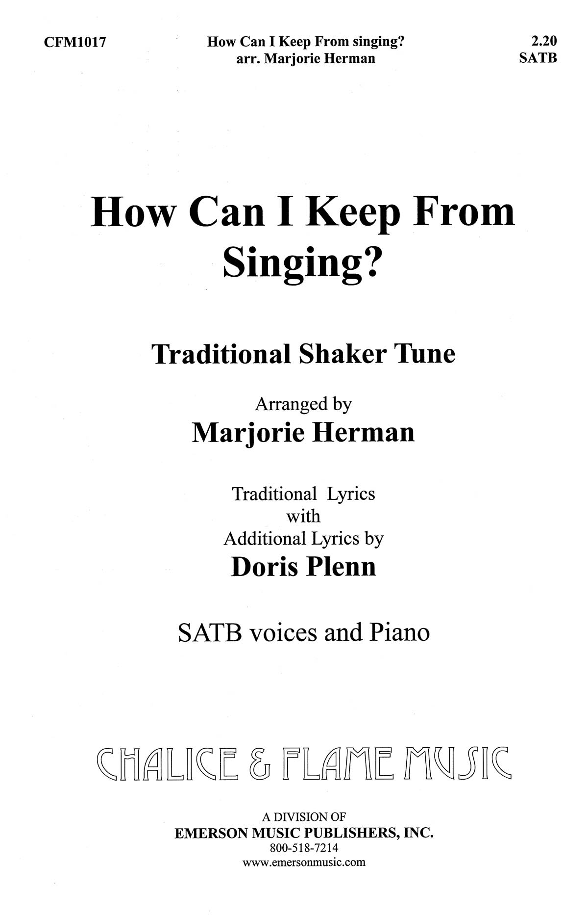 Marjorie Herman: How Can I Keep From Singing: SATB: Vocal Score