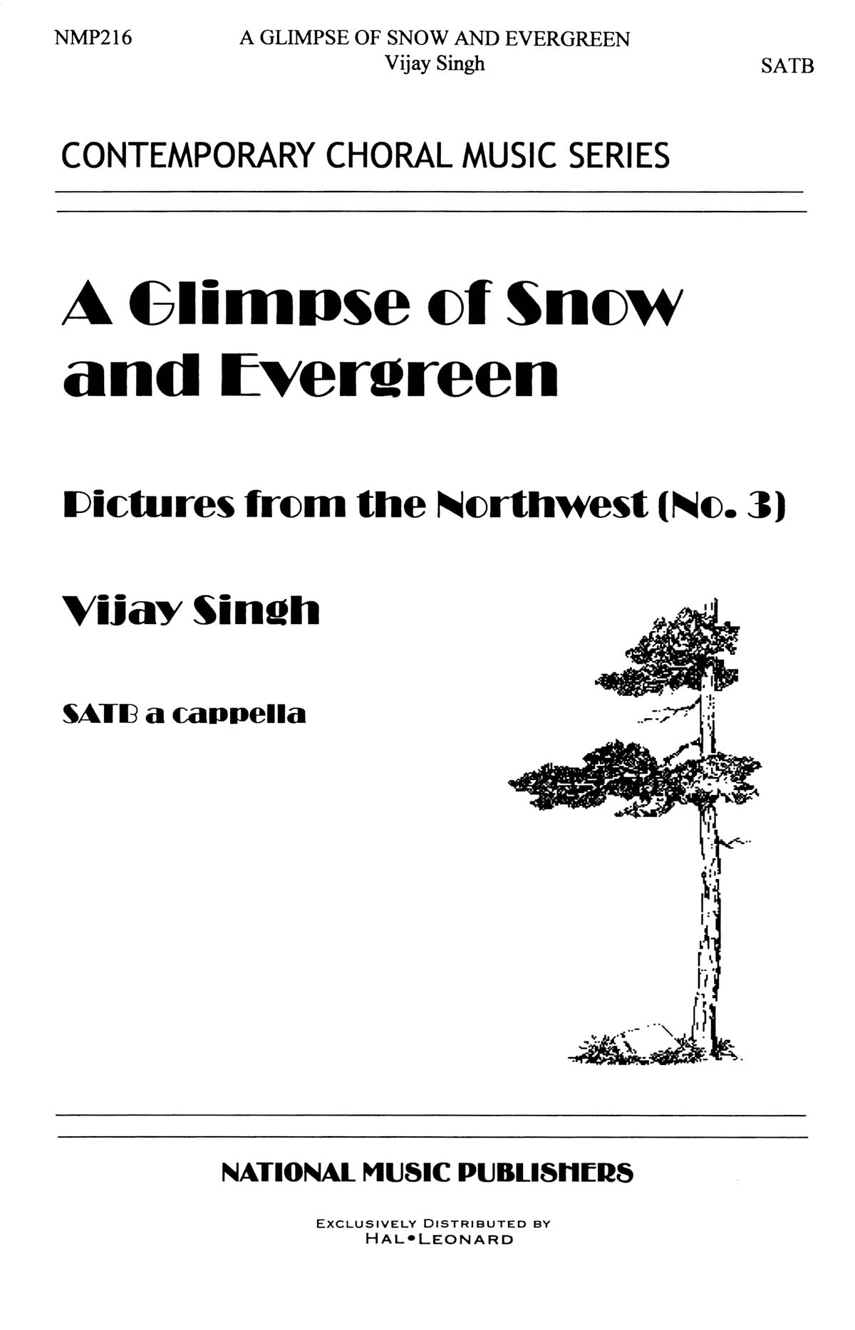 Vijay Singh: Glimpse Of Snow And Evergreen: SATB: Vocal Score