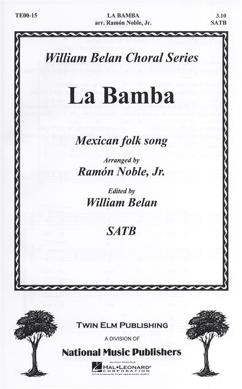 Ramon Jr. Noble: La Bamba: SATB: Vocal Score