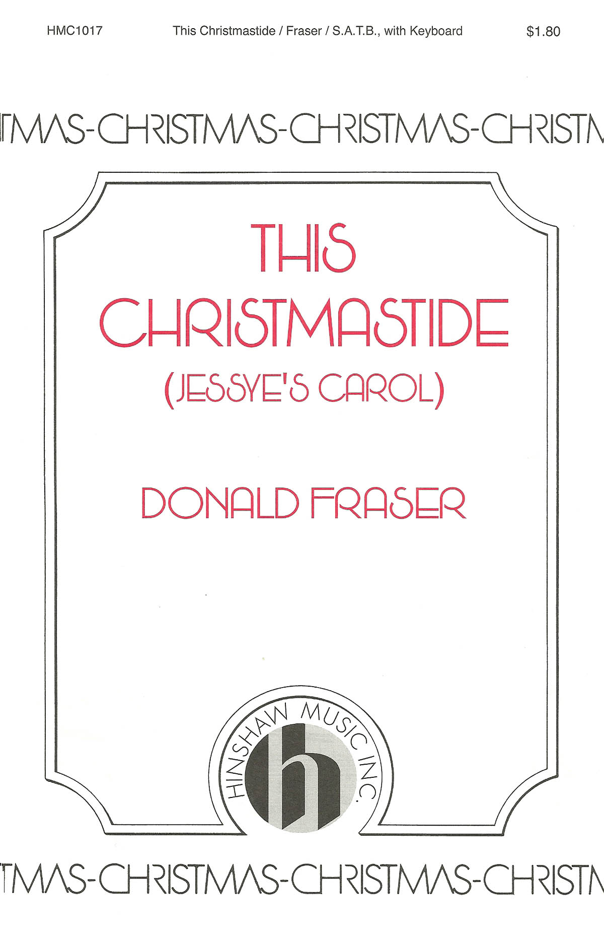 Donald Fraser: This Christmastide (Jessye's Carol): SATB: Vocal Score