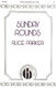 Alice Parker: Sunday Rounds: Unison Voices: Vocal Score