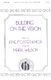 Mark Wilson: Building On The Vision: SATB: Vocal Score